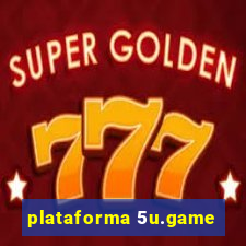 plataforma 5u.game